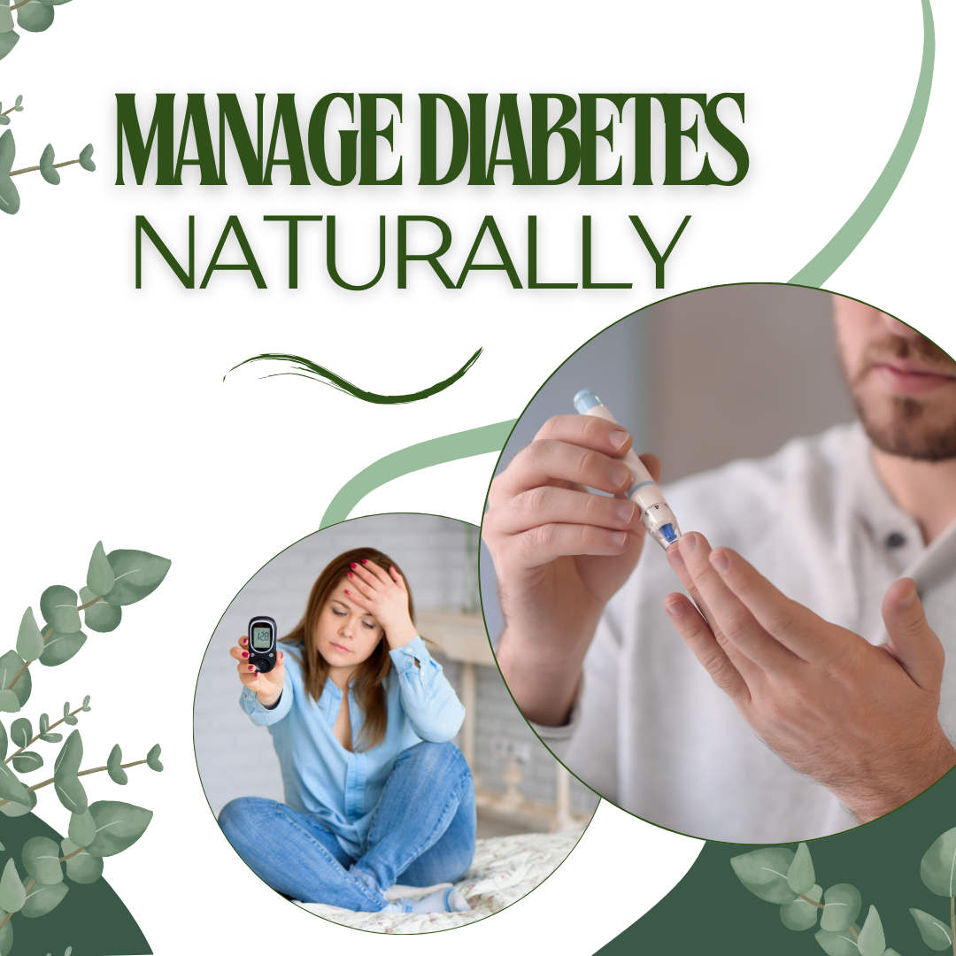 Manage Diabetes Naturally